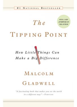 The Tipping Point: How Little Things Can Make a Big Difference
