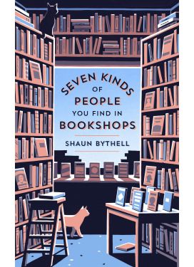 Seven Kinds of People You Find in Bookshops (Hardcover)