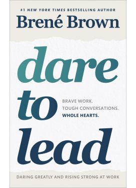 @Dare to Lead: Brave Work. Tough Conversations. Whole Hearts.